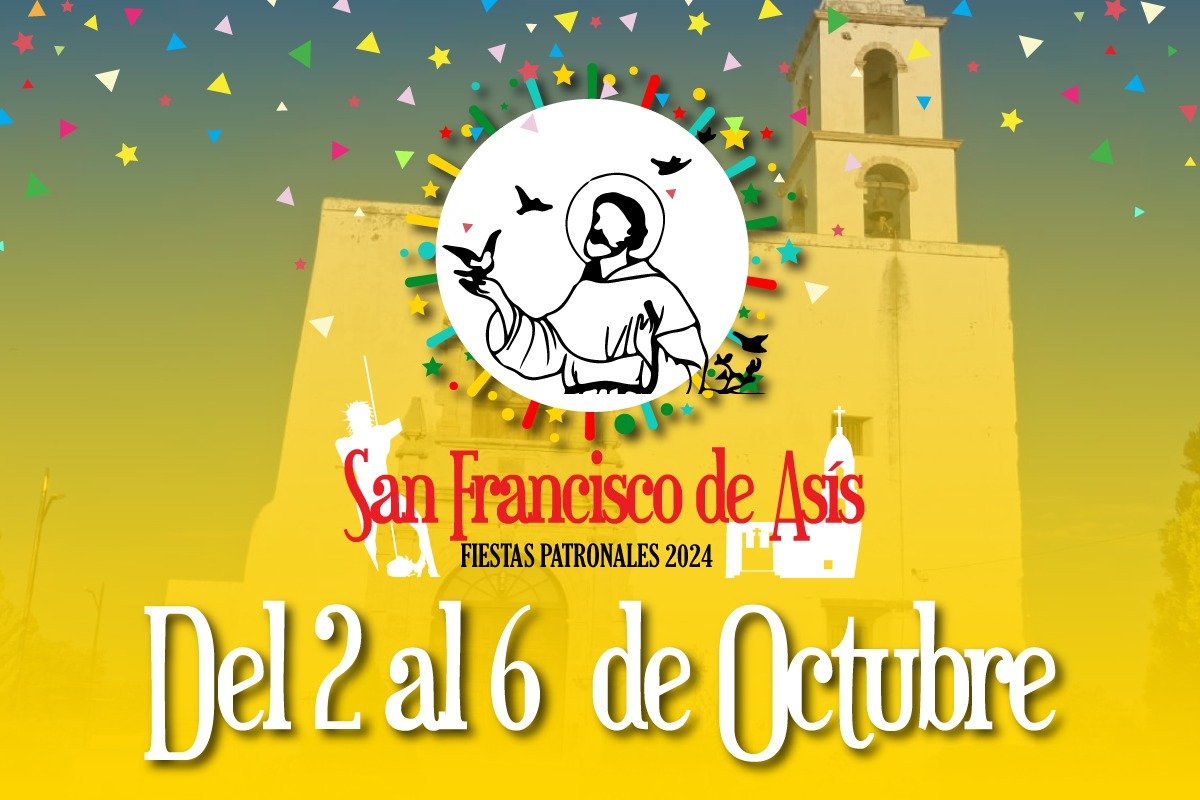 Arrancan Fiestas Patronales de San Francisco de Asís 2024