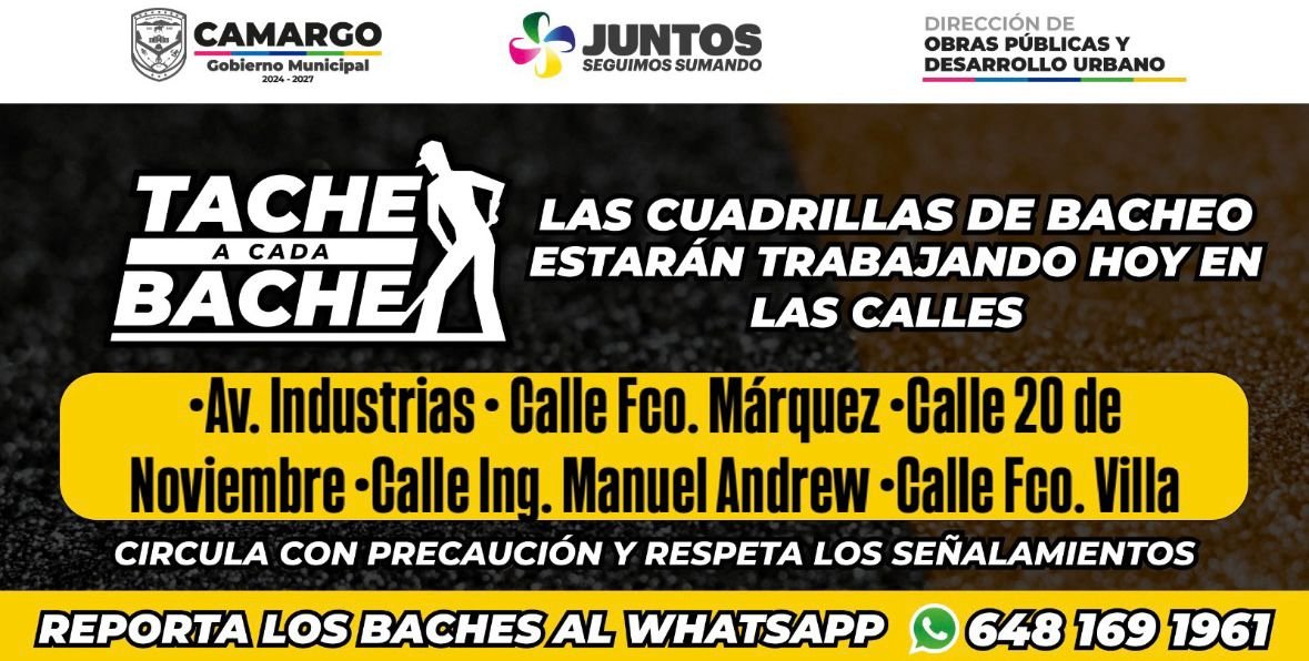 Este viernes trabajarán cuadrillas de bacheo en: Av. Industrias, Fco. Márquez, 20 de Noviembre, Ing. Manuel Andrew y Fco. Villa