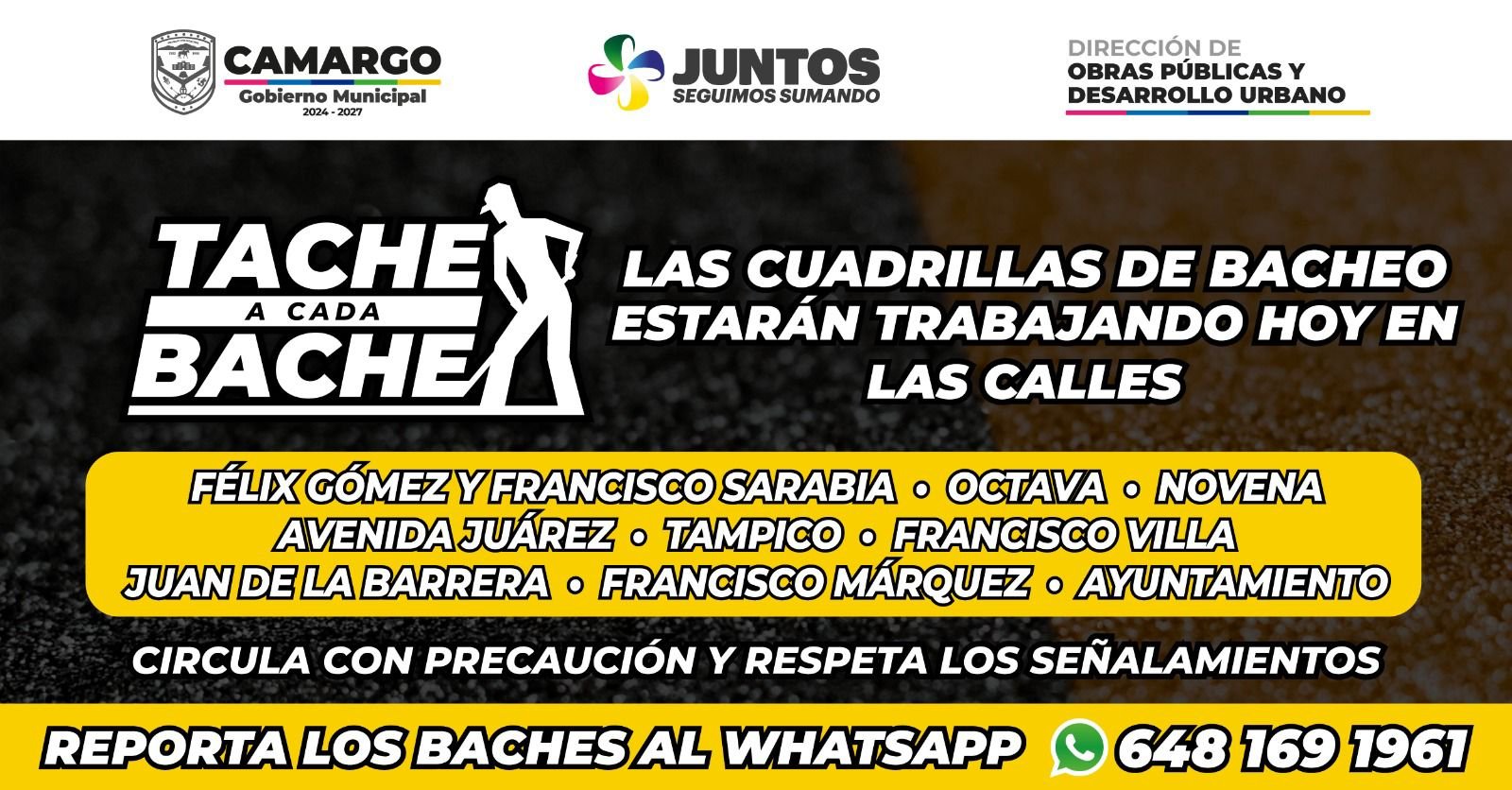 Miércoles de bacheo en distintas vialidades de Camargo