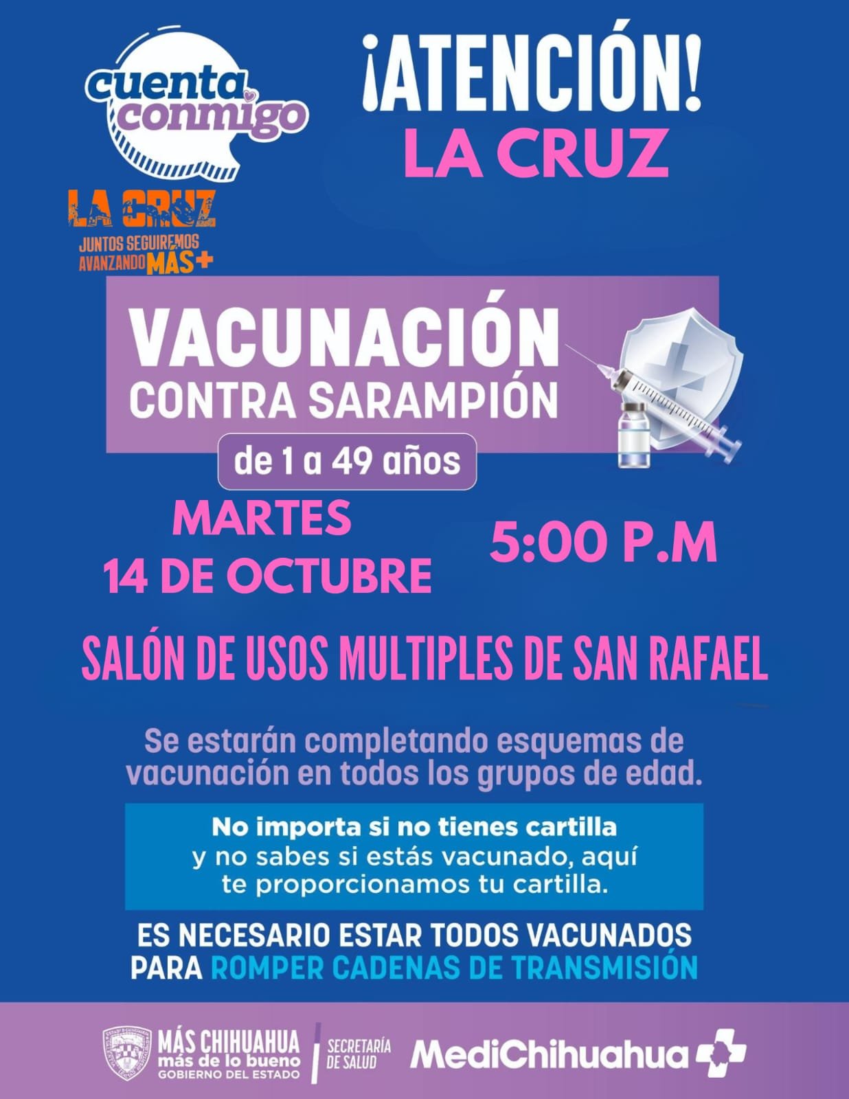 Mañana 5 P.M módulo medi Chihuahua y vacunacion contra el sarampión en salón de usos multiples de San Rafael
