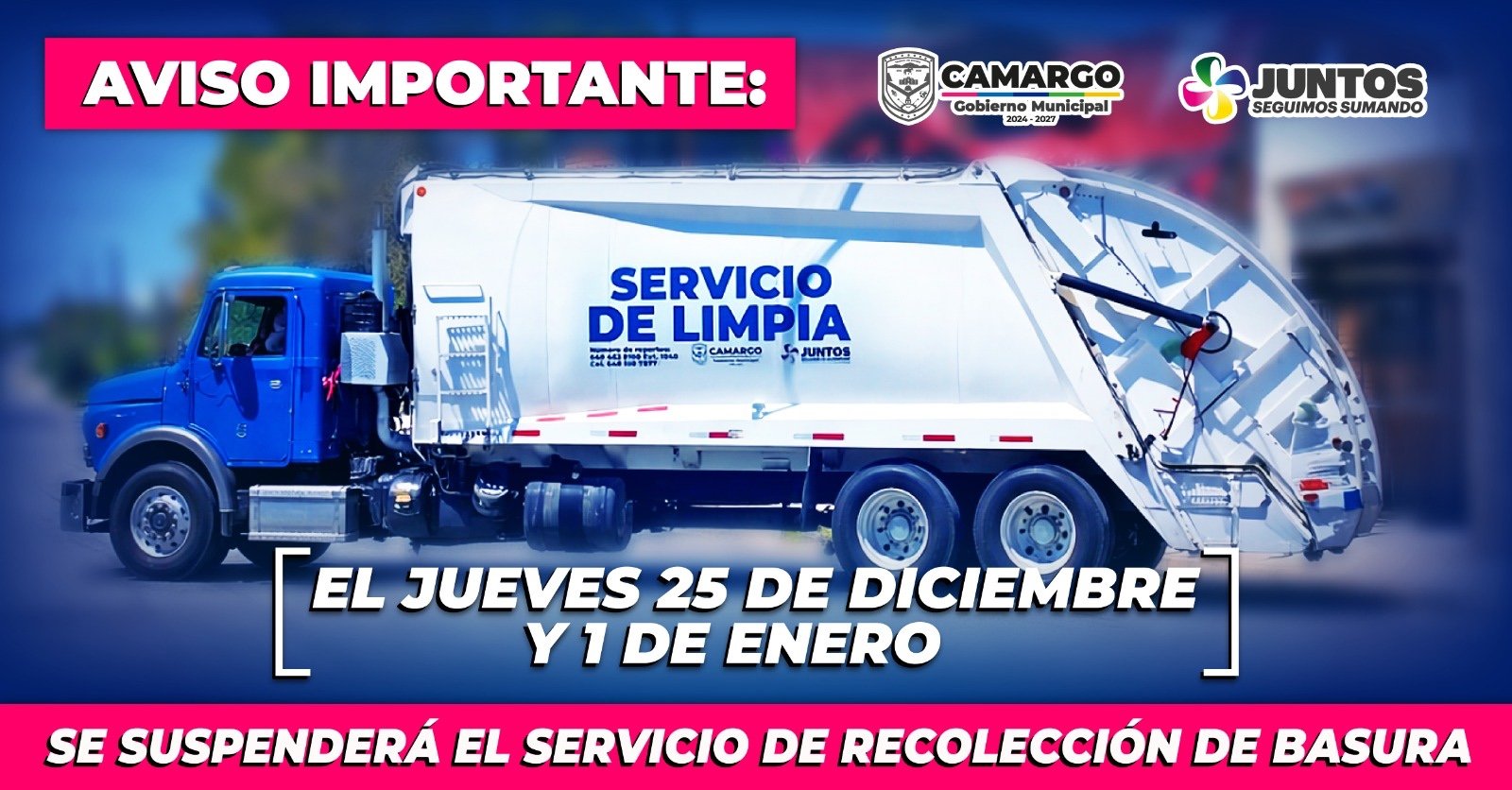 Informa Municipio suspensión del servicio de recolección de basura los días 25 de diciembre y 1 de enero en Camargo