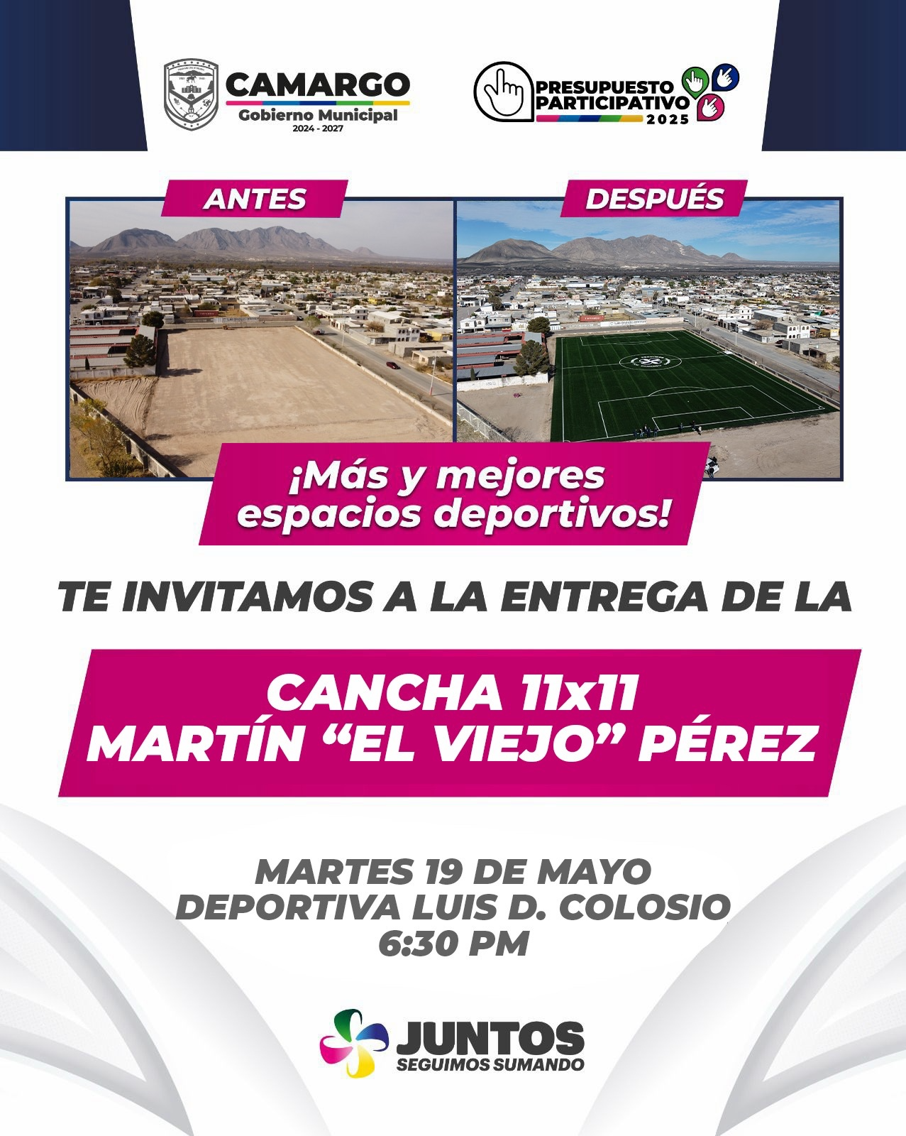 Gobierno Municipal de Camargo realizará HOY la entrega de la cancha 11×11 “Martín ‘El Viejo’ Pérez” en la Deportiva Luis Donaldo Colosio a las 6:30 PM